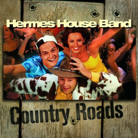 luisteren naar hermes house band country roads|Hermes House Band .